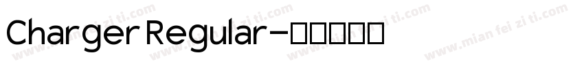 Charger Regular字体转换